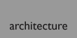 architecture