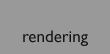 rendering